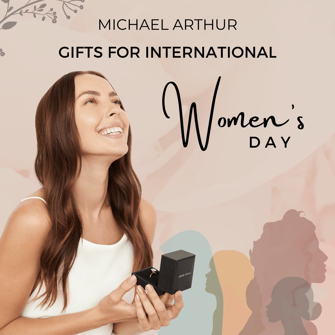 Gifts for International Women's Day! Celebrate Her Brilliance with Michael Arthur Diamonds